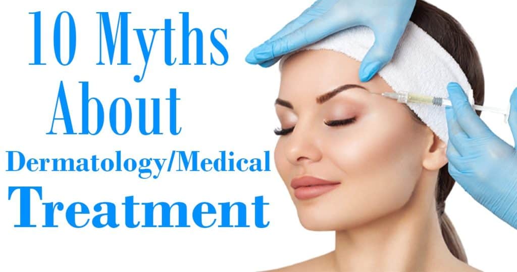 10 Myths About Medical Treatment